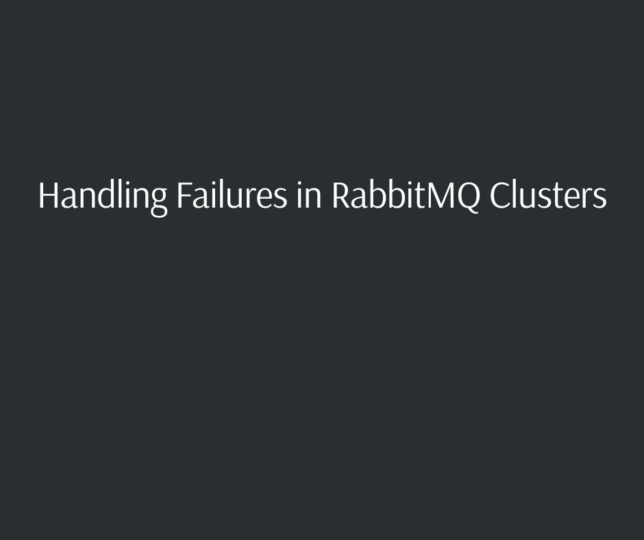 handling failures in rabbitmq clusters_scalegrid